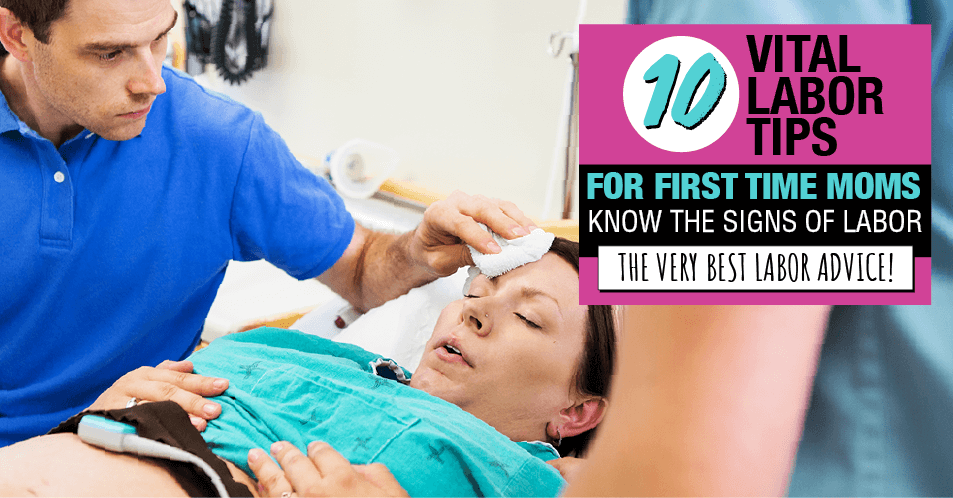 10 Vital Labor Tips For First Time Moms - Cape & Apron